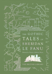 Gothic Tales Of Sheridan Le Fanu By Reyes, Xavier A (ed)