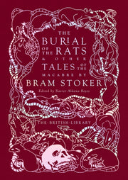 Burial Of The Rats By Stoker, Bram