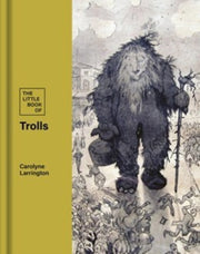 Little Book Of Trolls 1 By Larrington, Carolyne