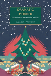 Dramatic Murder By Anthony, Elizabeth