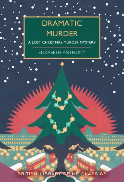 Dramatic Murder By Anthony, Elizabeth