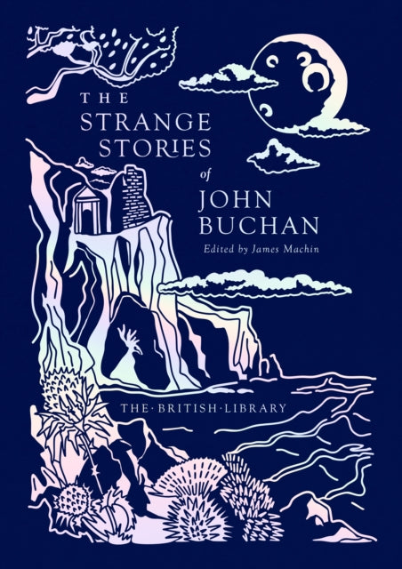 Strange Stories Of John Buchan By Buchan, John