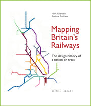 Mapping Britains Railways By Ovenden, Mark