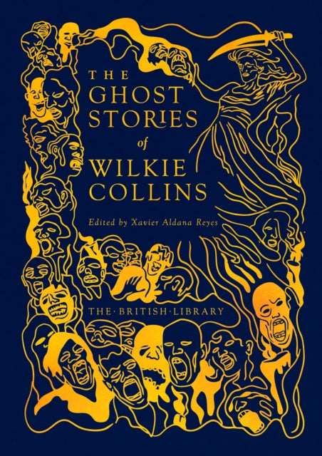 The Ghost Stories Of Wilkie Collins