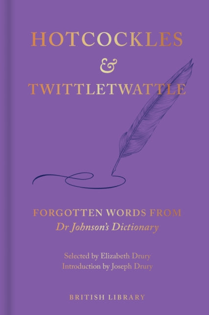 Hotcockles & Twittle-twattle By Drury, Liz (ed)