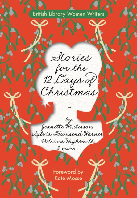 Stories For The 12 Days Of Christmas By Various Authors