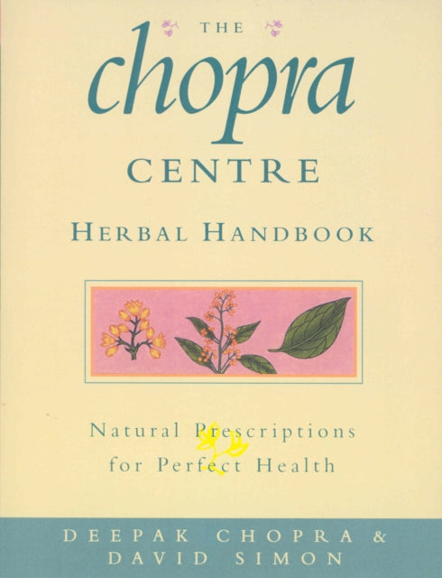 Chopra Centre Herbal Handbk Pod By Chopra Deepak