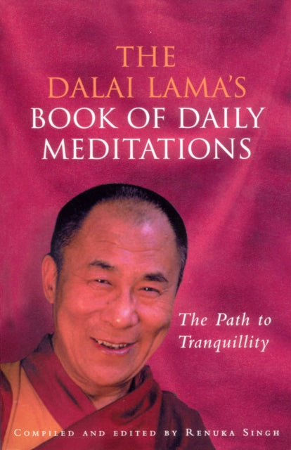 Dalai Lamas Book Of Daily Meditations By Dalai Lama