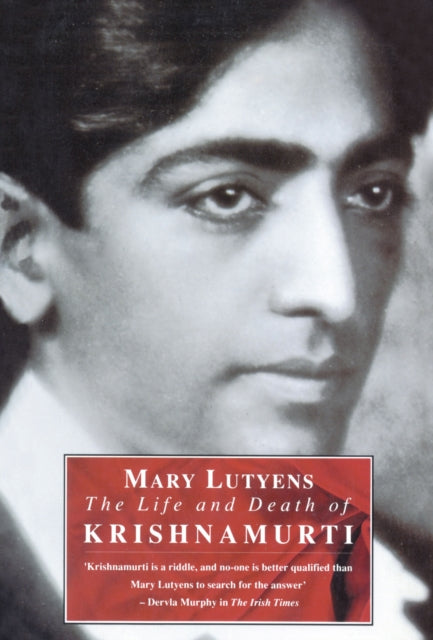 Life & Death Of Krishnamurti By Mary Lutyens