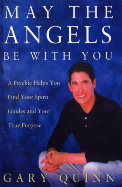 May The Angels Be With You By Quinn, Gary