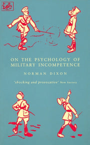 On Pschology Of Military Incompetence