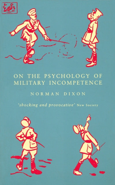 On Pschology Of Military Incompetence