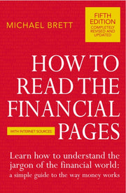 How To Read The Financial Pages By Brett, Michael
