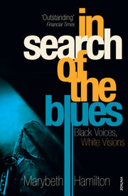In Search Of The Blues By Hamilton Mary