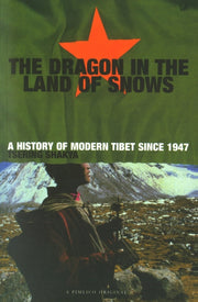 Dragon In The Land Of The Snows By Shakya, Tsering