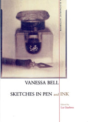 Sketches In Pen & Ink By Bell, Vanessa