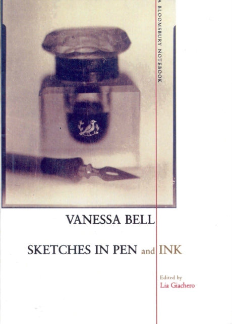 Sketches In Pen & Ink By Bell, Vanessa
