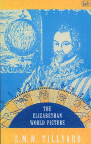 Elizabethan World Picture By Tillyard, E M W