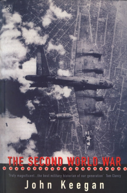 Second World War By Keegan, John