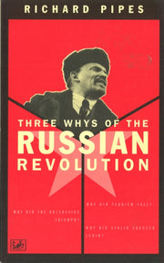 Three Whys Of Russian Revolution
