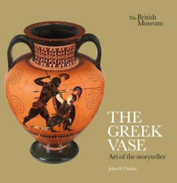 The Greek Vase Art Of The Storyteller