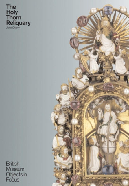 Holy Thorn Reliquary