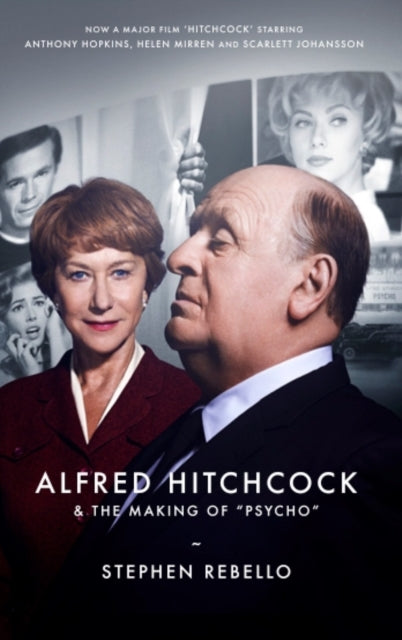 Alfred Hitchcock & The Making Of Psycho