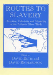 Routes To Slavery: Direction, Ethnicity