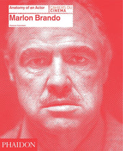 Anatomy Of An Actor Marlon Brando By Colombani, Florence