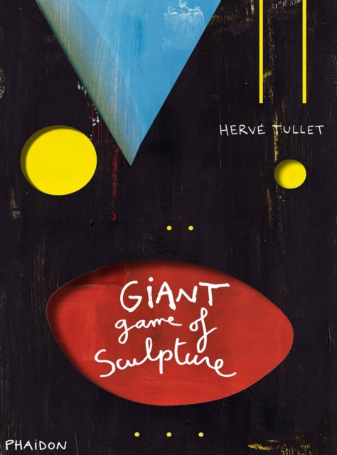 Giant Game Of Sculpture By Tullet, Herve