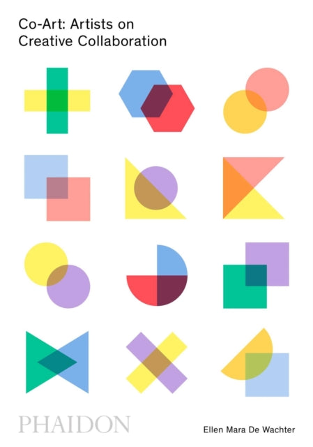 Co Art Artists On Creative Collaboration