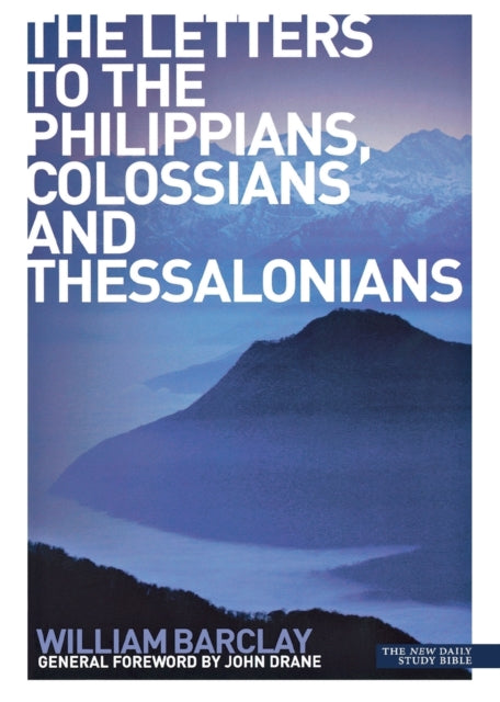 New Daily Study Bible: The Letters To Th