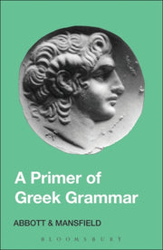Primer Of Greek Grammar By Abbott, Evelyn