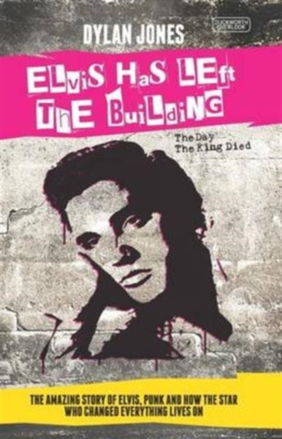 Elvis Has Left The Building