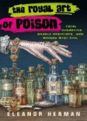 Royal Art Of Poison By Herman, Eleanor