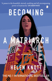 Becoming A Matriarch