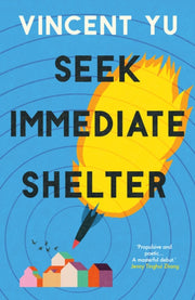 Seek Immediate Shelter By Yu, Vincent