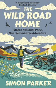 Wild Road Home By Parker, Simon