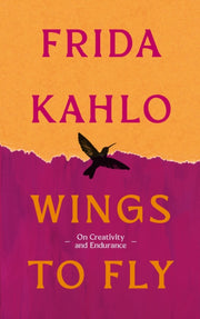 Wings To Fly Frida Kahlo