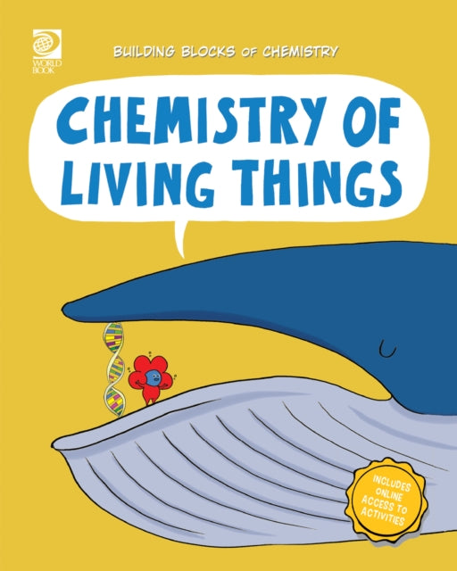 Chemistry Of Living Things By Adams, William D.