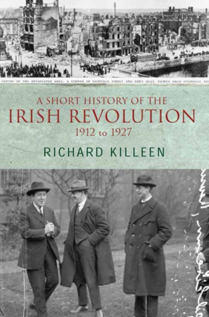 Short History Of The Irish Revolution