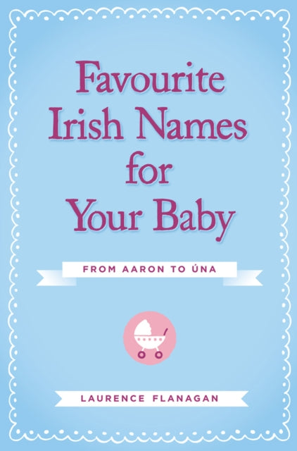 Favourite Irish Names For Your Baby