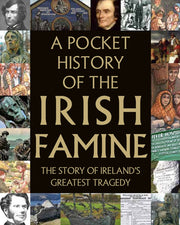 Pocket History Of The Irish Famine By Tony Potter