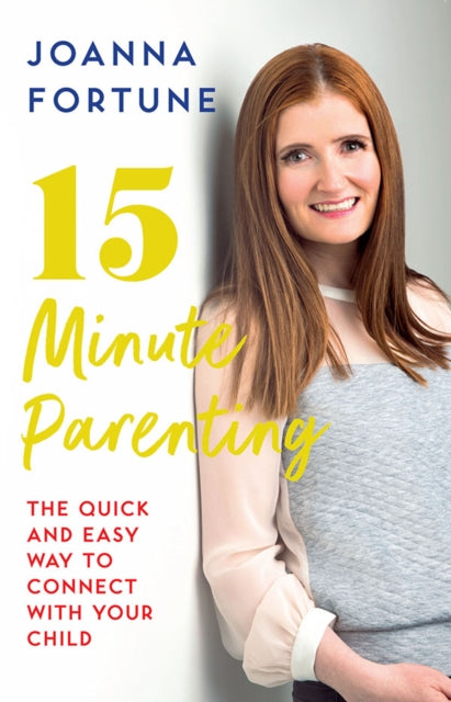 15 Minute Parenting By Fortune, Joanna
