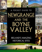 Pocket Guide To Newgrange & Boyne Valley