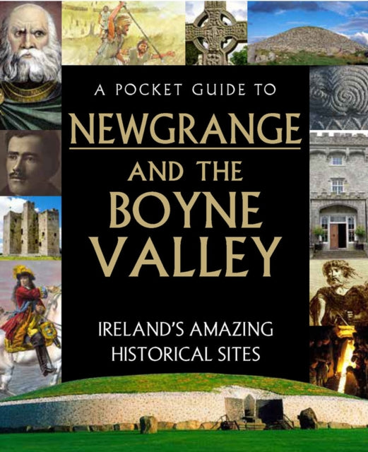 Pocket Guide To Newgrange & Boyne Valley