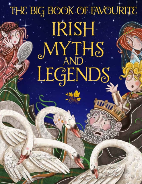 Favourite Irish Myths & Legends/children