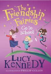 Friendship Fairies Go To School