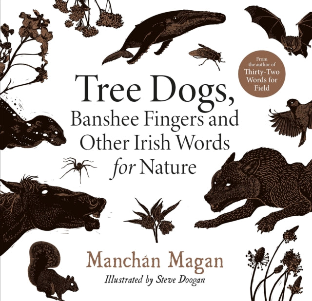 Tree Dogs Banshee Fingers & Other Words