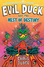 Evil Duck & The Nest Of Destiny By Judge, Chris